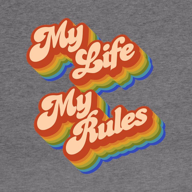 My Life My Rules by Jennifer